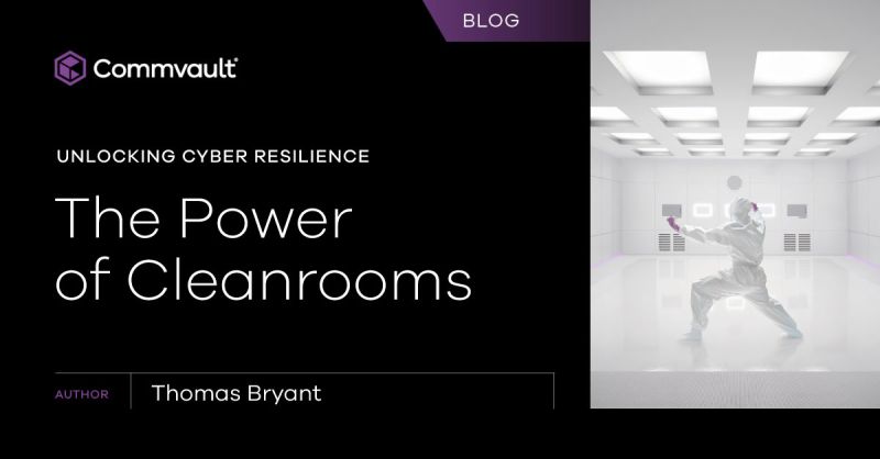 Unlocking Cyber Resilience: The Power of Cleanrooms